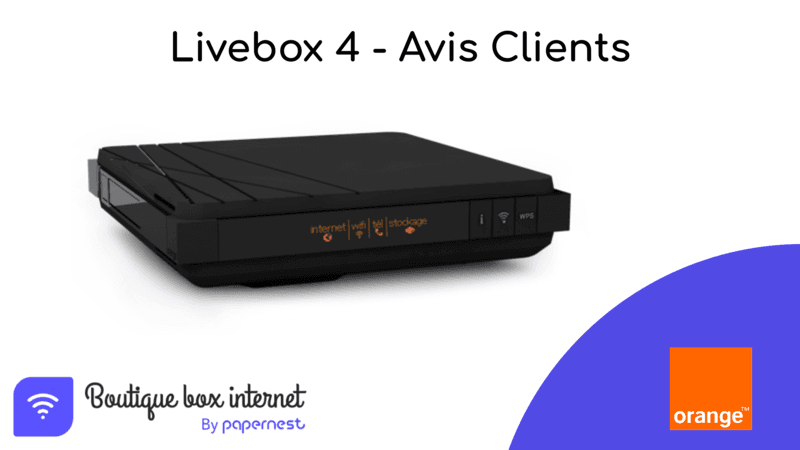 Livebox 4 Avis : caractéristiques, offres et avis clients