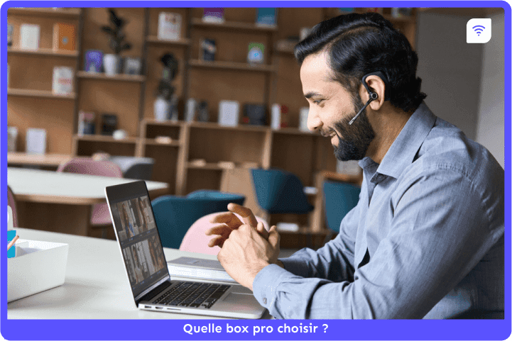 Quelle box pro choisir ?