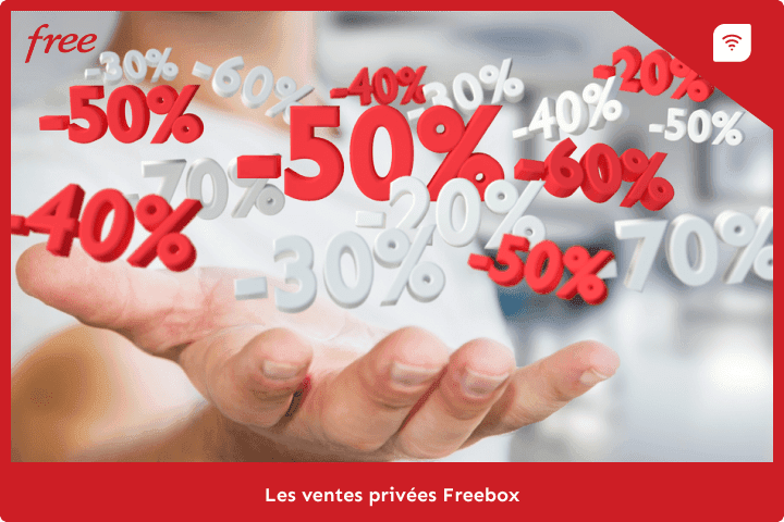 Vente privee Freebox : les offres exclusives de Free