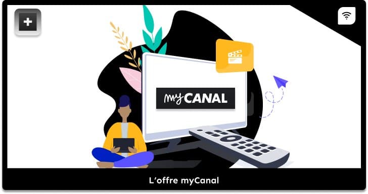 Tout savoir sur myCanal