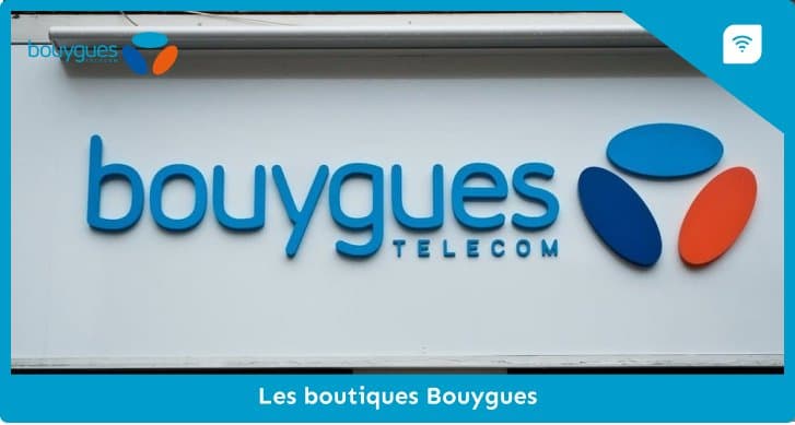 Les boutiques Bouygues Télécom