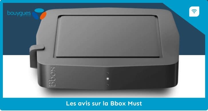 Bbox Must avis : analyse des avis clients