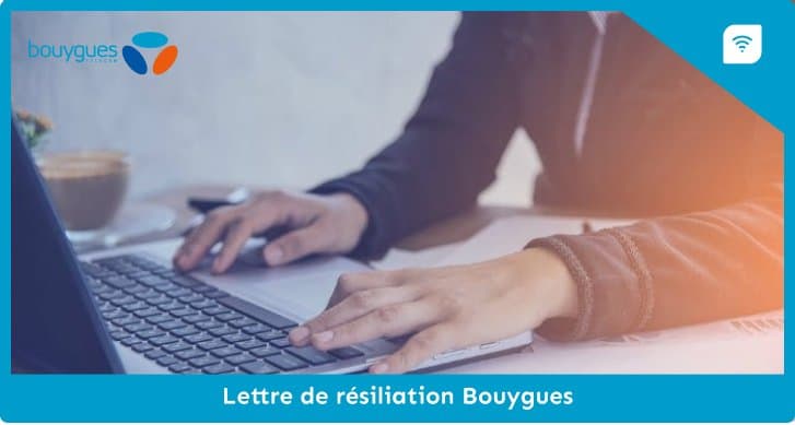 La lettre de résiliation avec Bouygues : modèles à imprimer
