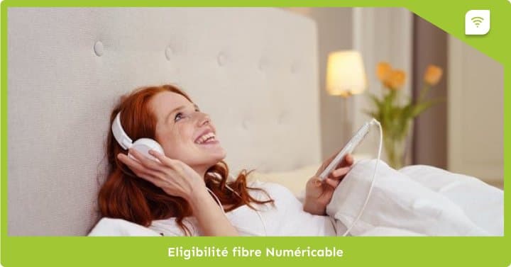 Testez l'éligibilité fibre Numericable de votre logement