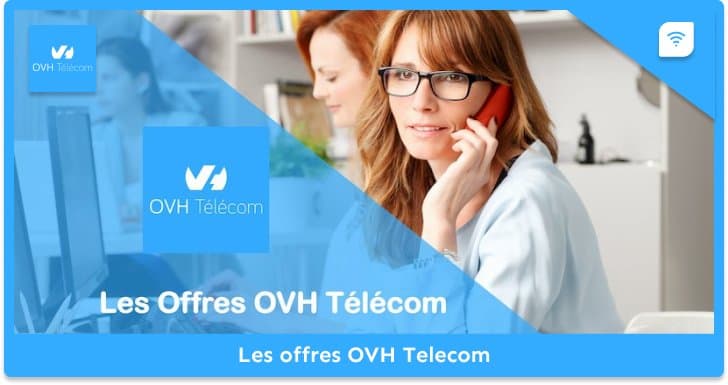 Toutes les offres OVH Telecom
