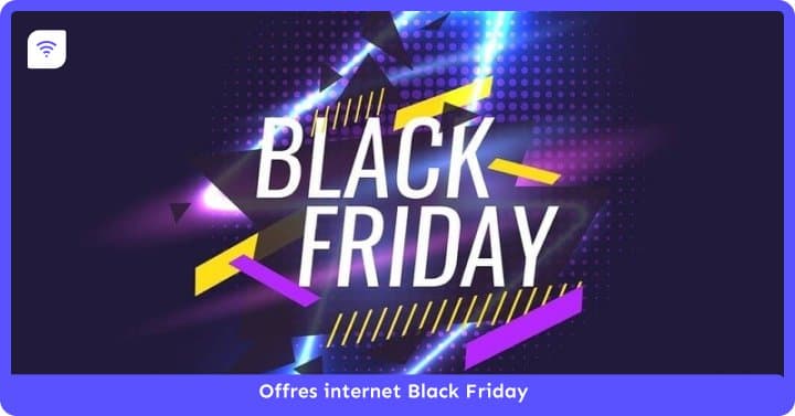 Black Friday des offres Internet en 2024