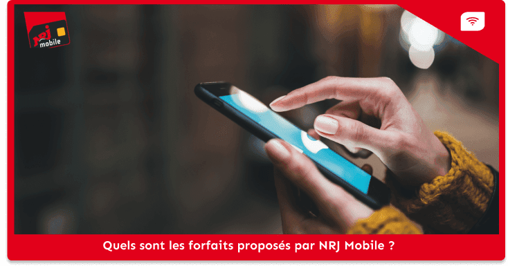 Quels sont les forfaits mobile NRJ Mobile ?
