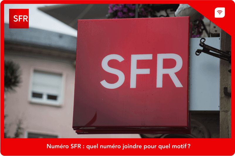Contacter SFR : les numéros à connaître !