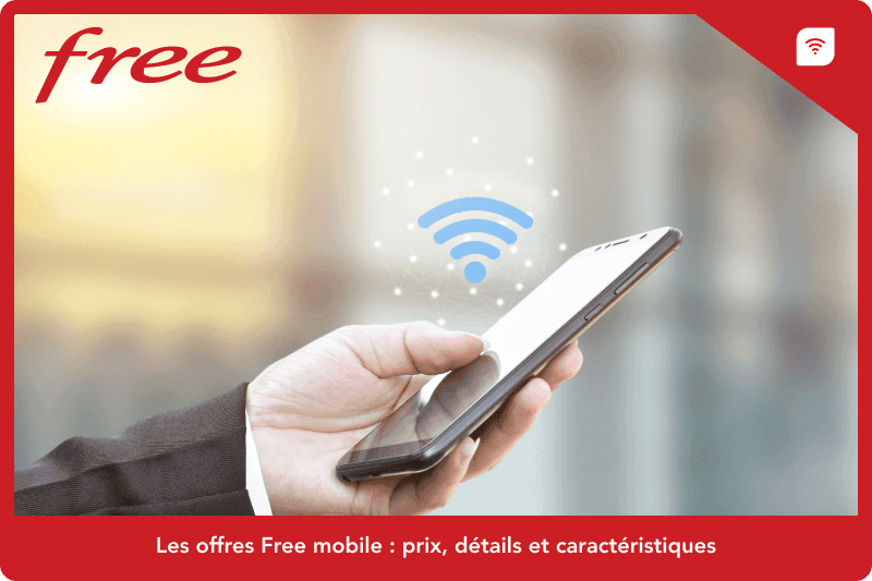 Les offres Free mobile : prix, détails et caractéristiques