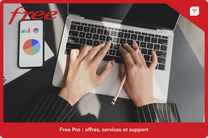 Free Pro : tarif, caractéristiques et avis sur l'offre