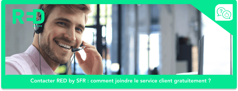 Contacter RED by SFR : comment joindre le service client gratuitement ?