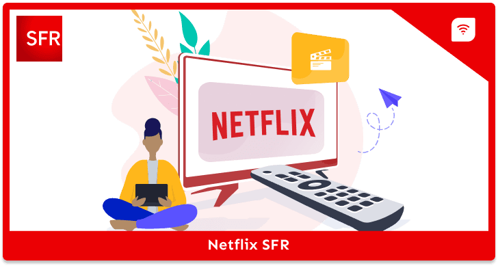 Comment regarder Netflix avec sa box SFR ?