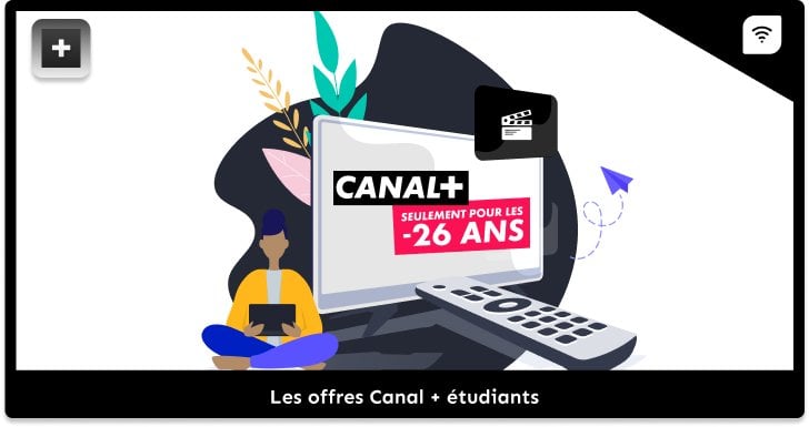 Quelles sont les offres Canal étudiants ?
