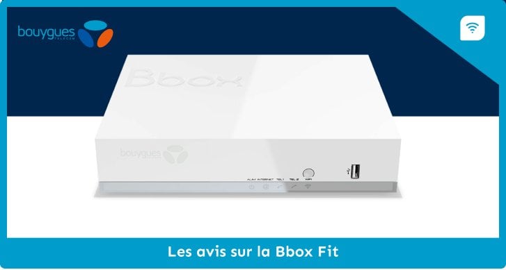 Quels sont les avis pour la Bbox Fit Bouygues Télécom ?
