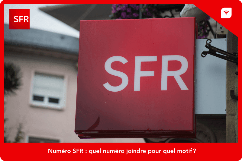 Contacter SFR : les numéros à connaître !