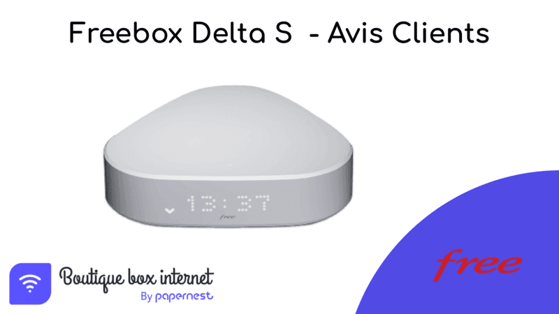 Analyse de la Freebox Delta S et avis clients