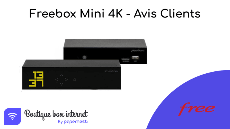 Freebox Mini 4K avis clients - 2026