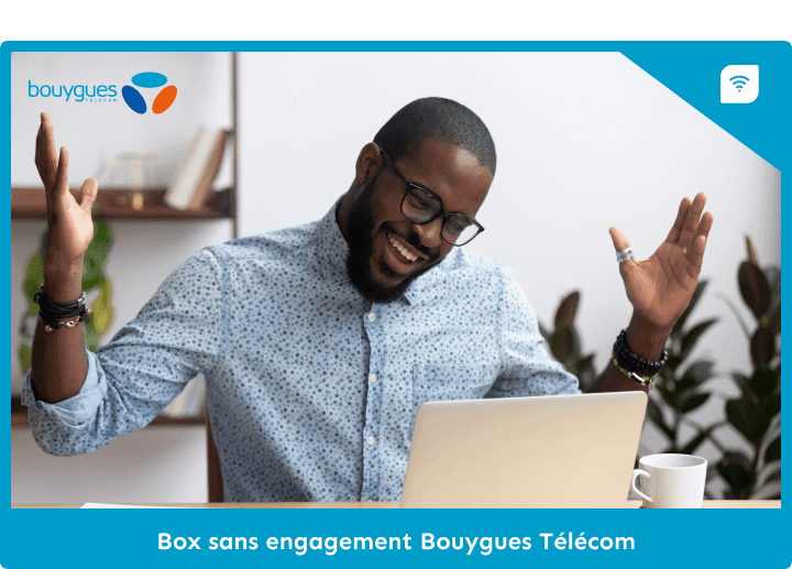 A quand la box sans engagement Bouygues ?