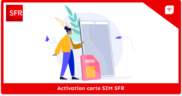 Comment activer sa carte SIM SFR ?