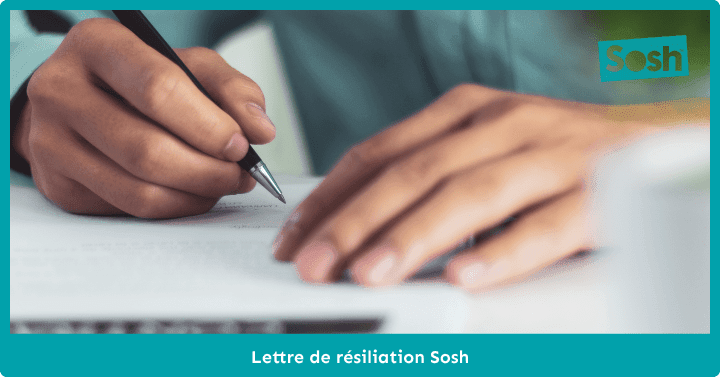 Comment rédiger une lettre de résiliation Sosh ?