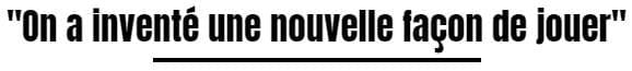 nouvelle façon jouer