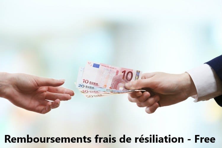 Remboursement frais de résiliation Free la procédure à suivre