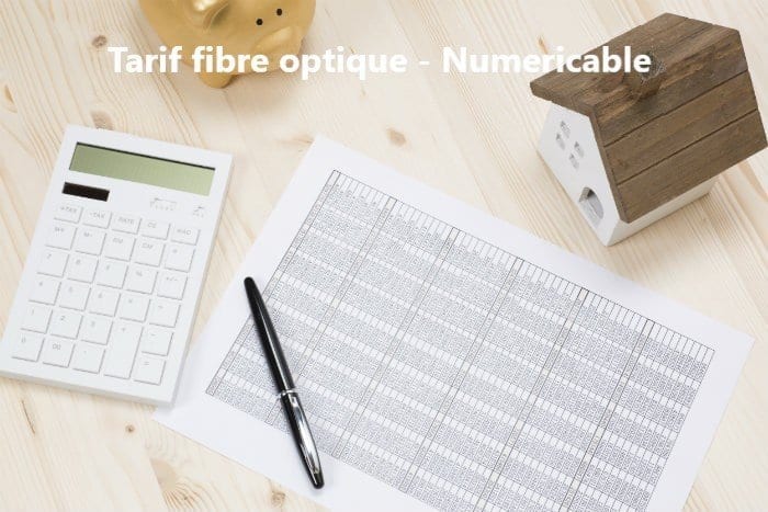 tarif fibre optique avec Numericable tarif fibre optique avec Numericable