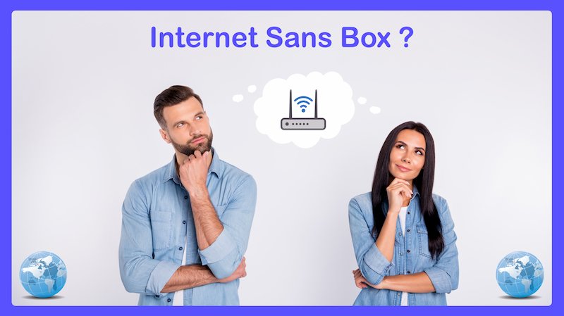 internet sans box internet sans box