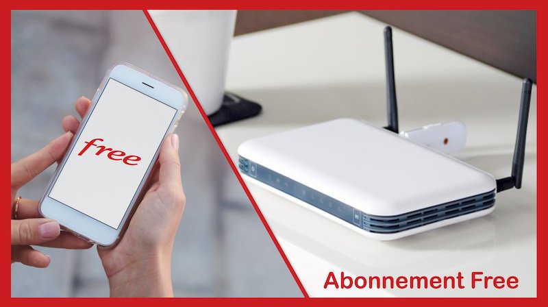 Abonnement Free : tarifs forfaits mobiles et box Internet Free